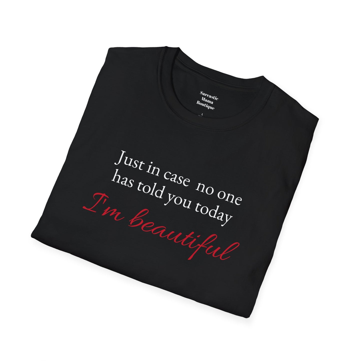 I'm beautiful T-Shirt