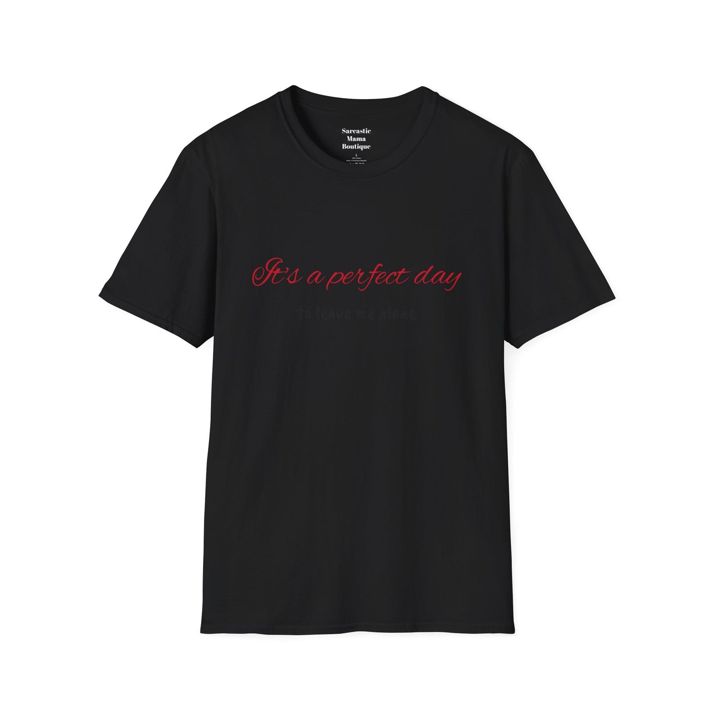 It's a perfect day T-Shirt