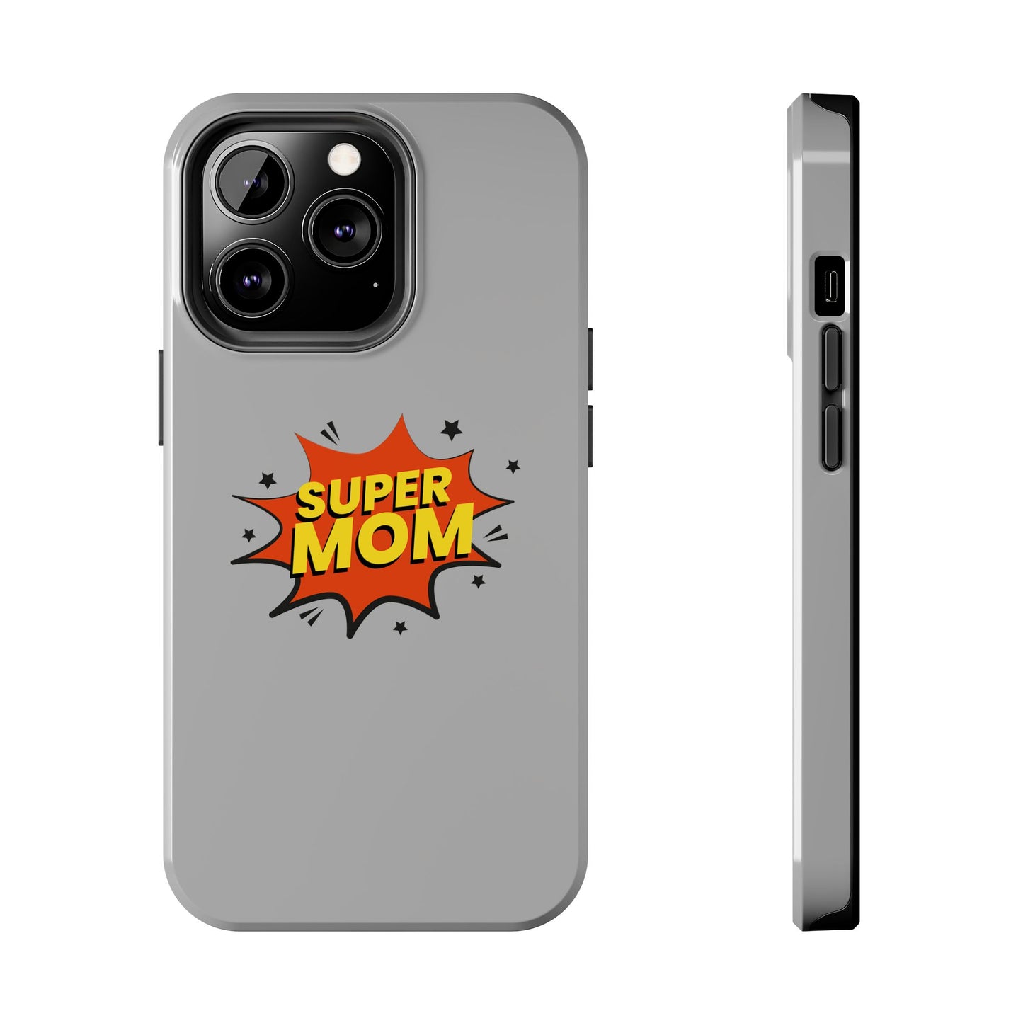 Super mom Tough Phone Cases