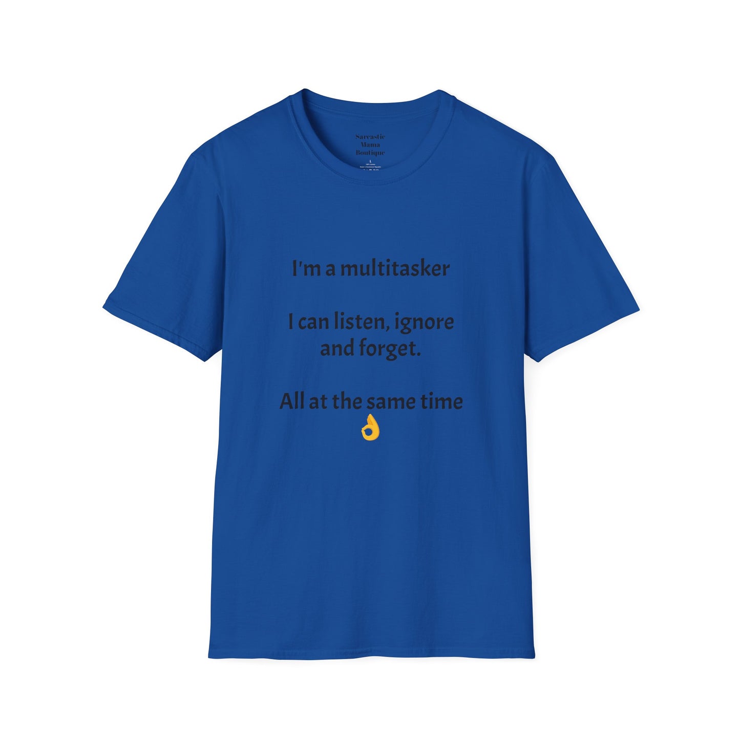 Multitasker funny T-Shirt