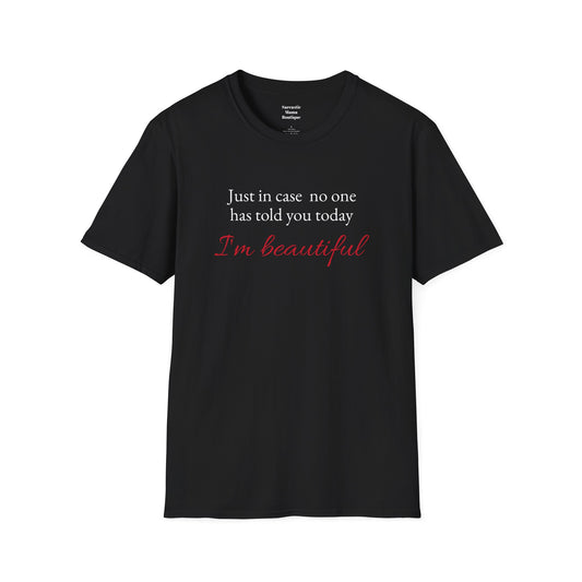 I'm beautiful T-Shirt