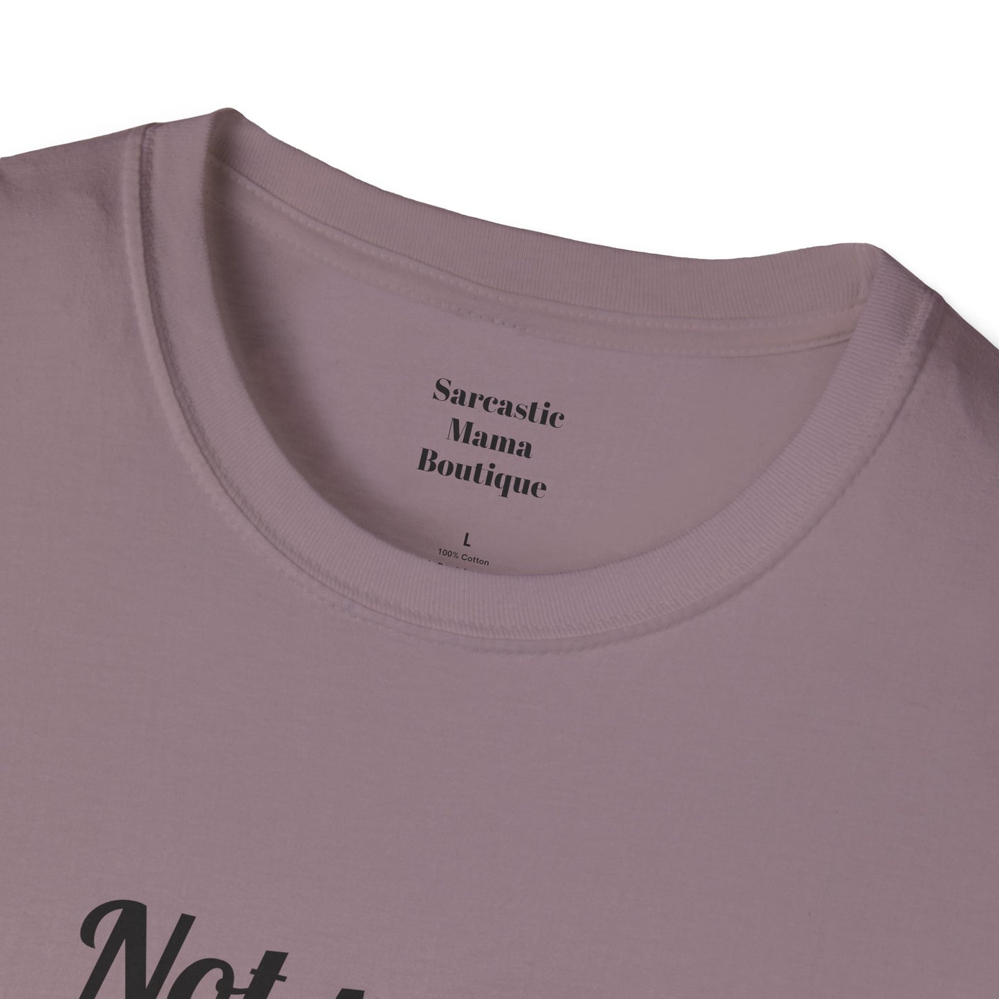 Not sorry funny T-Shirt