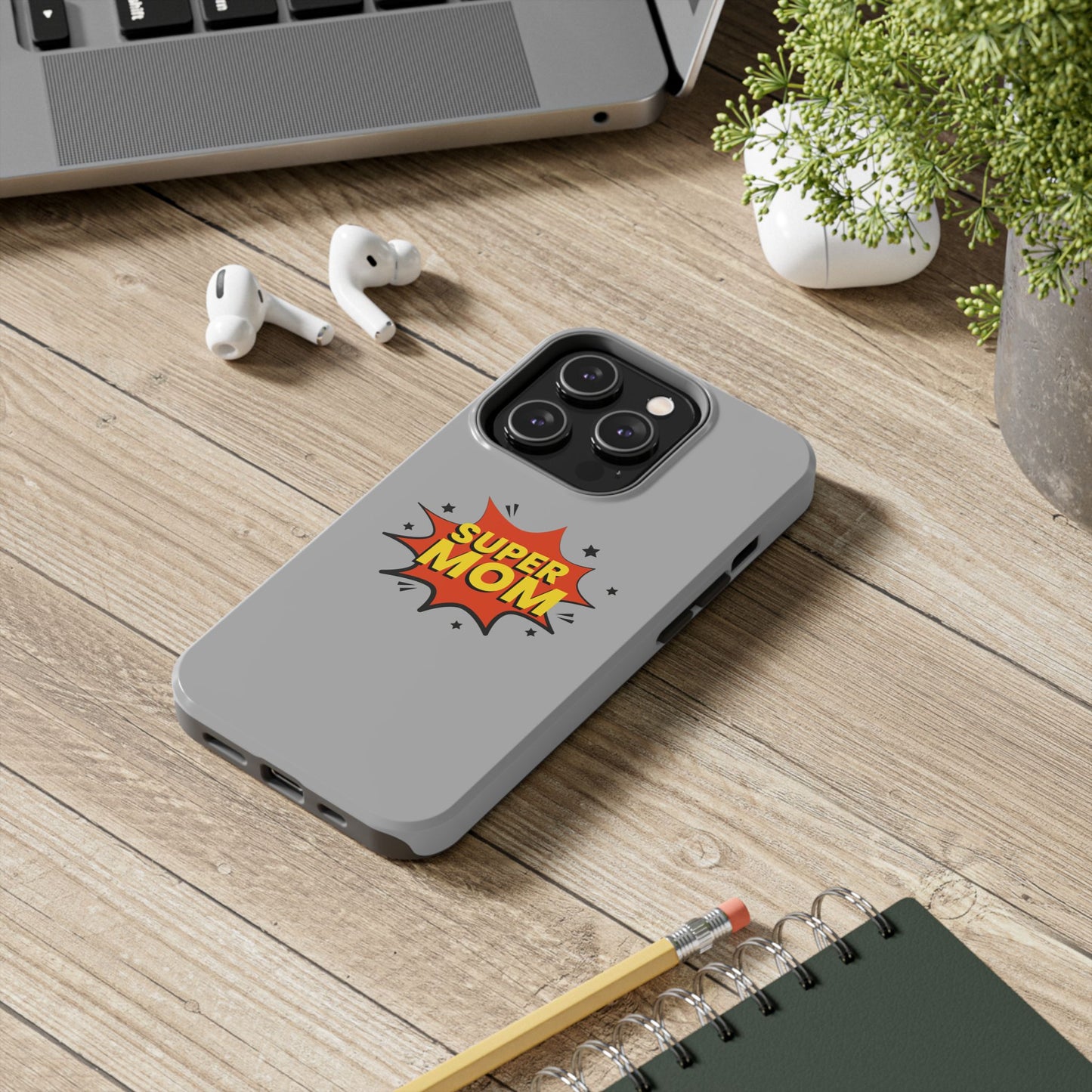 Super mom Tough Phone Cases