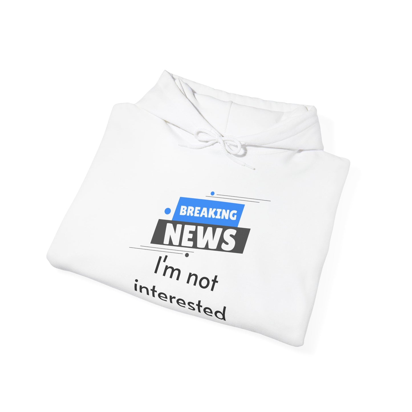 Breaking news funny Hooded Sweatshirt