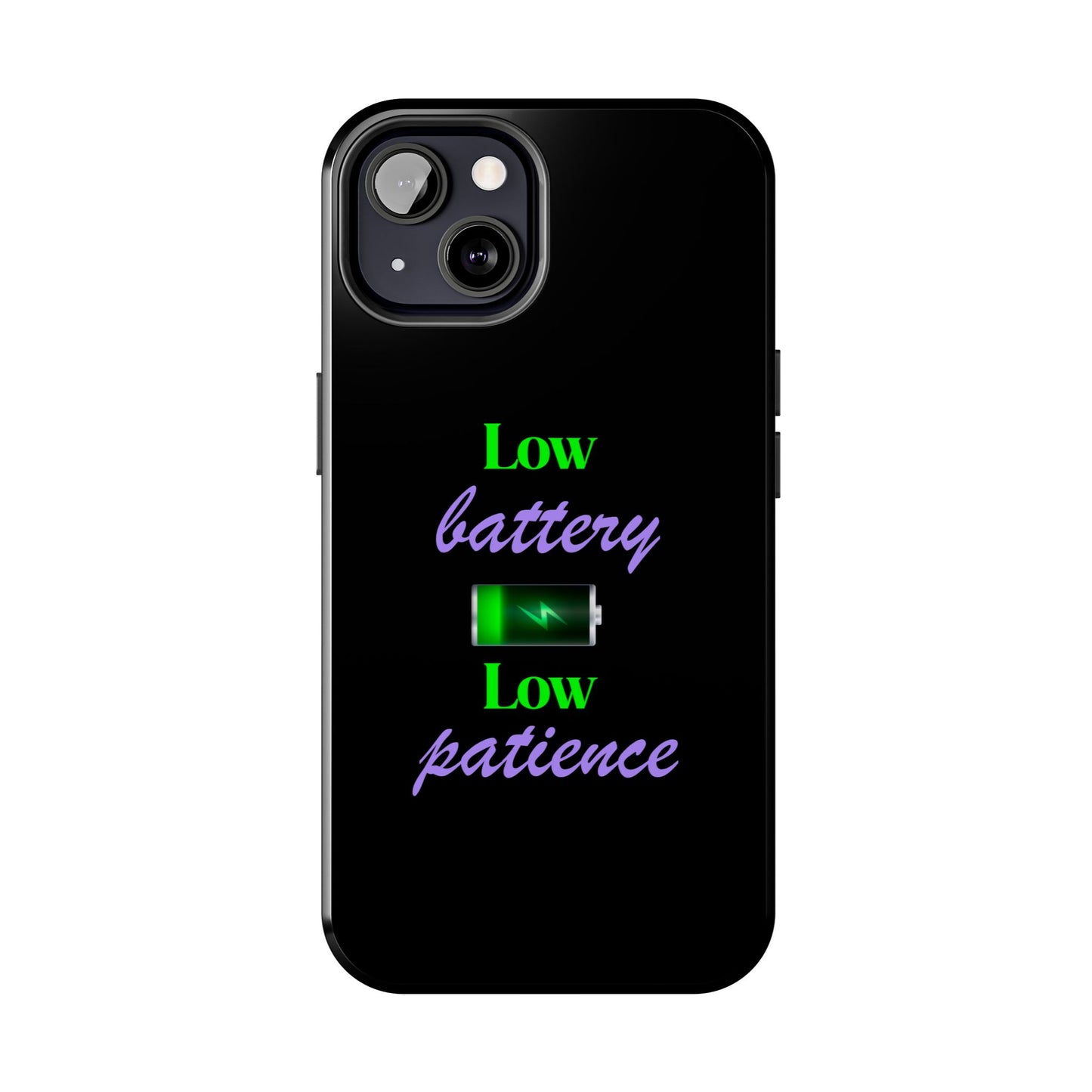 Low battery Tough Phone Cases