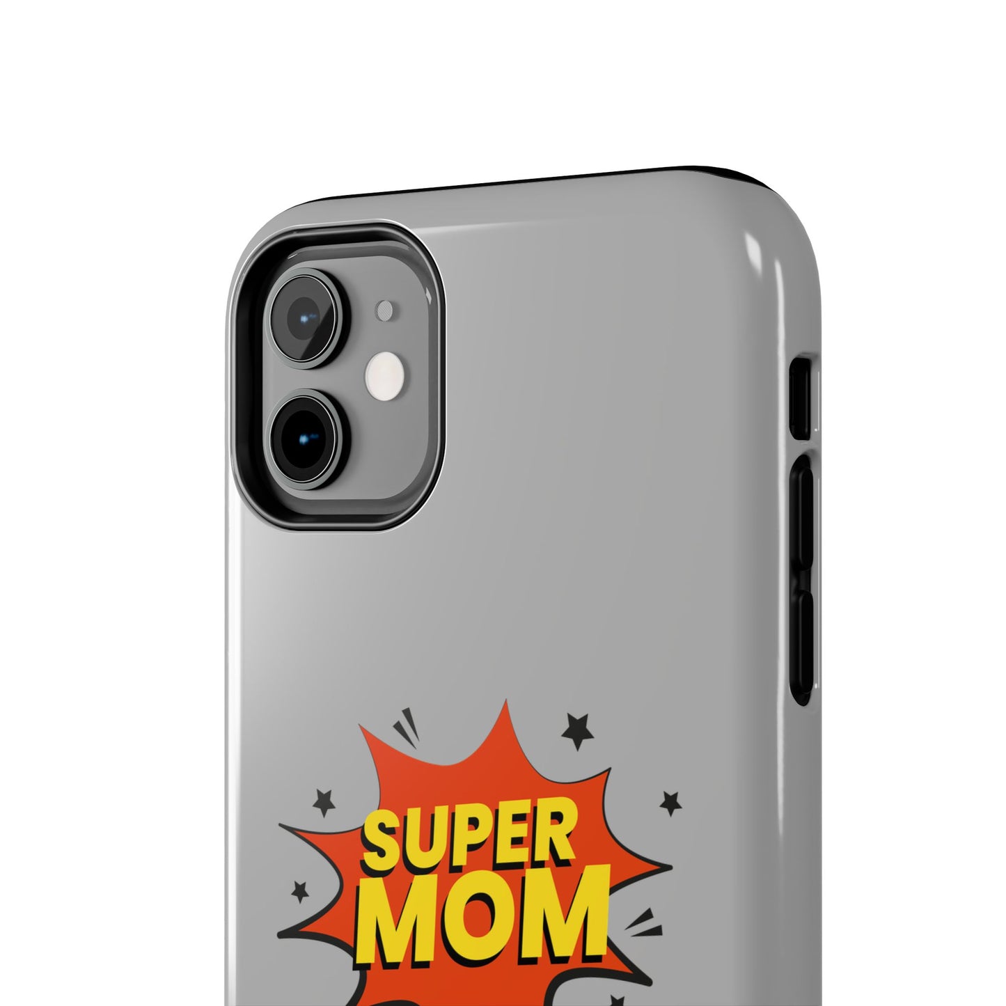 Super mom Tough Phone Cases