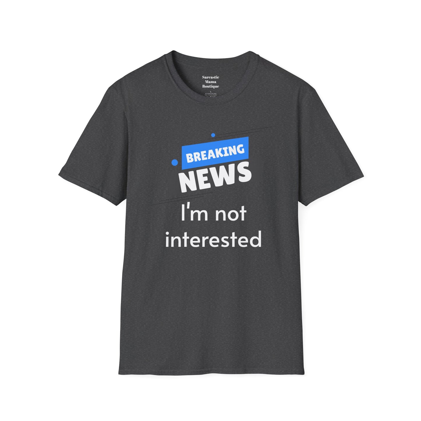 Breaking news funny T-Shirt