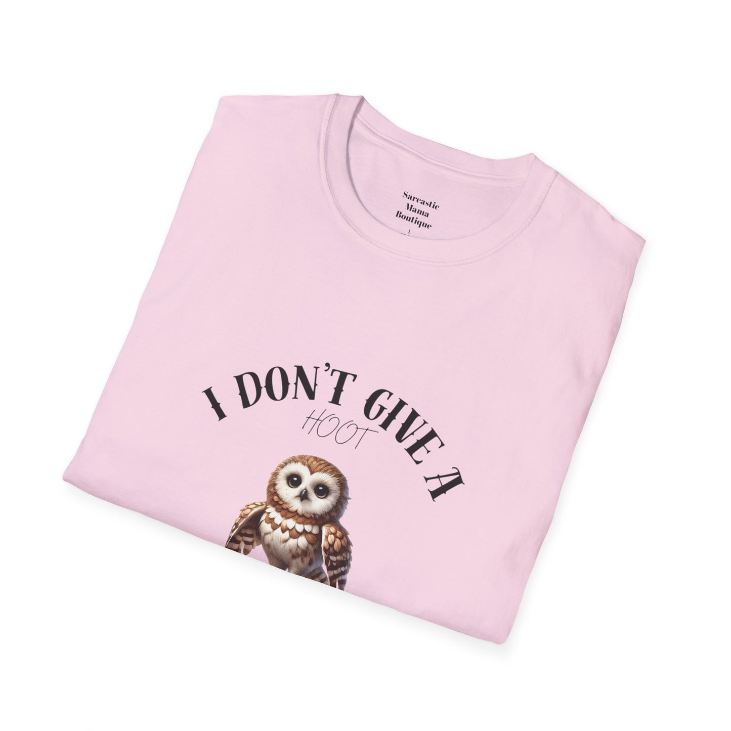 I don't give a hoot funny T-Shirt