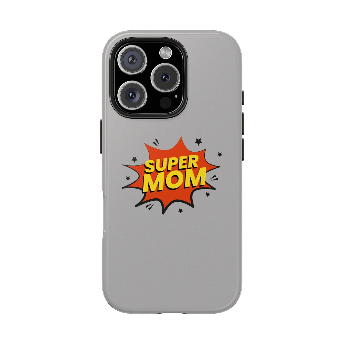 Super mom Tough Phone Cases