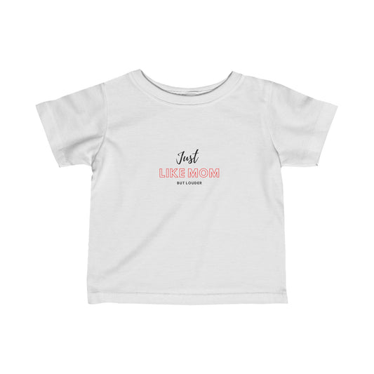 Just like mom infant Jersey Tee