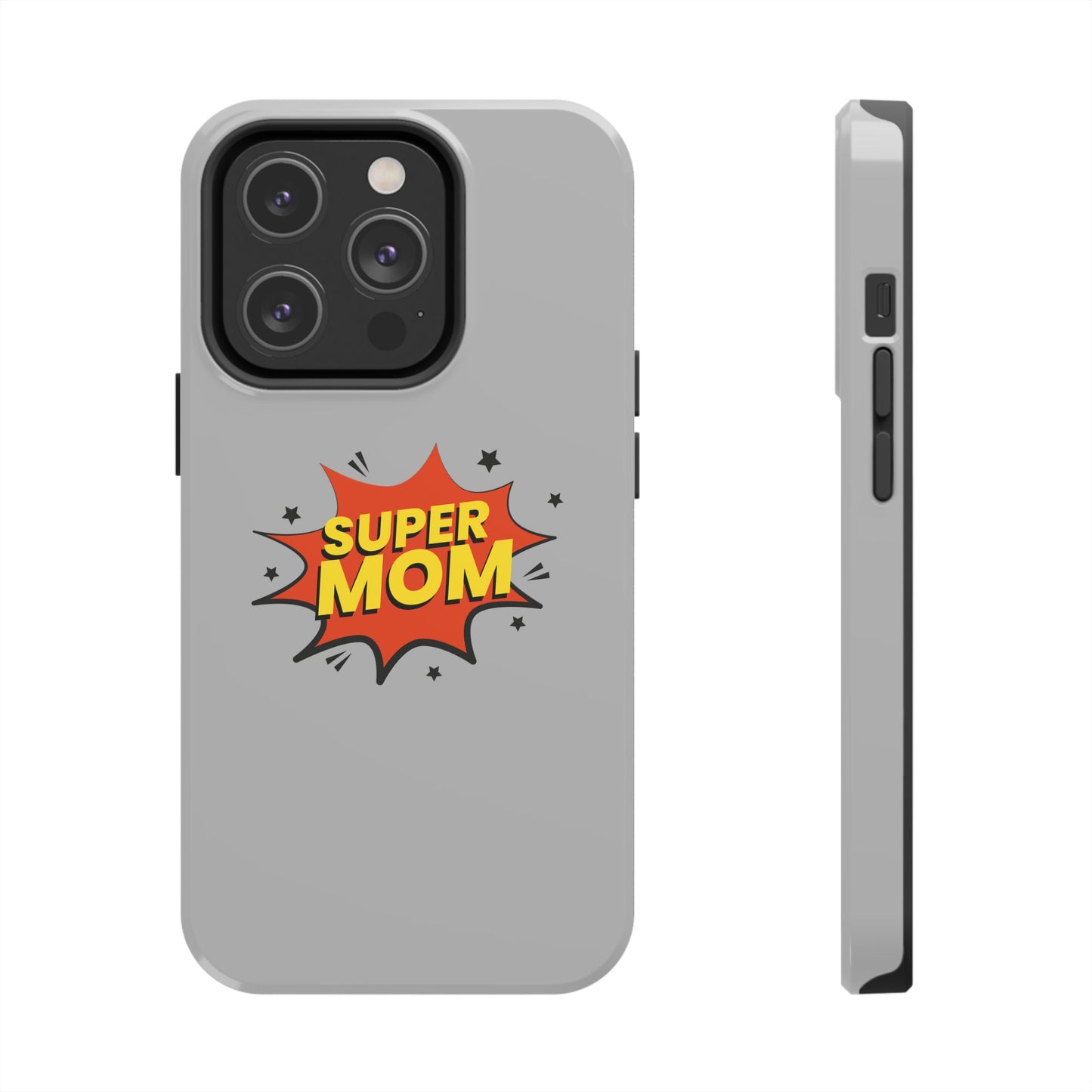 Super mom Tough Phone Cases