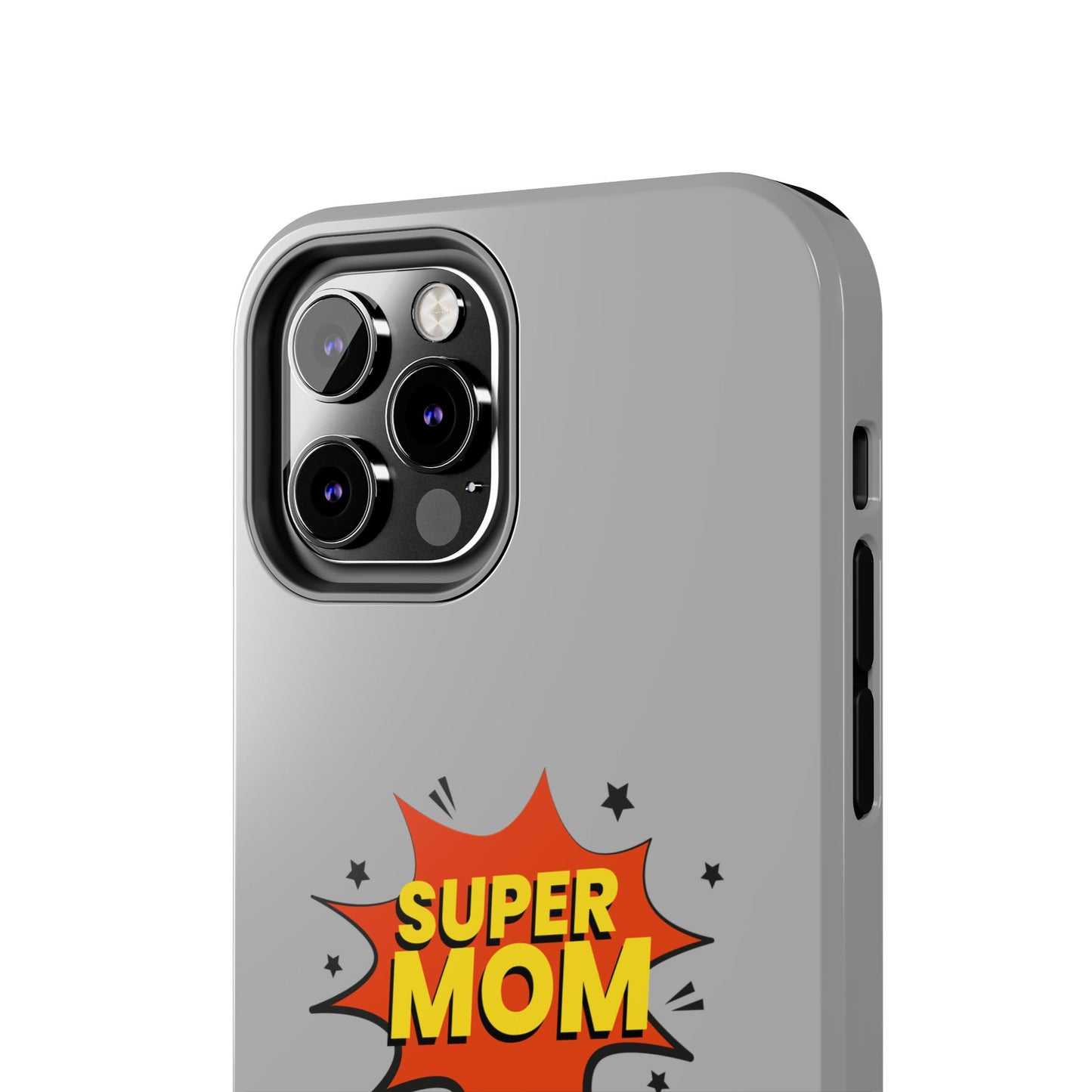 Super mom Tough Phone Cases