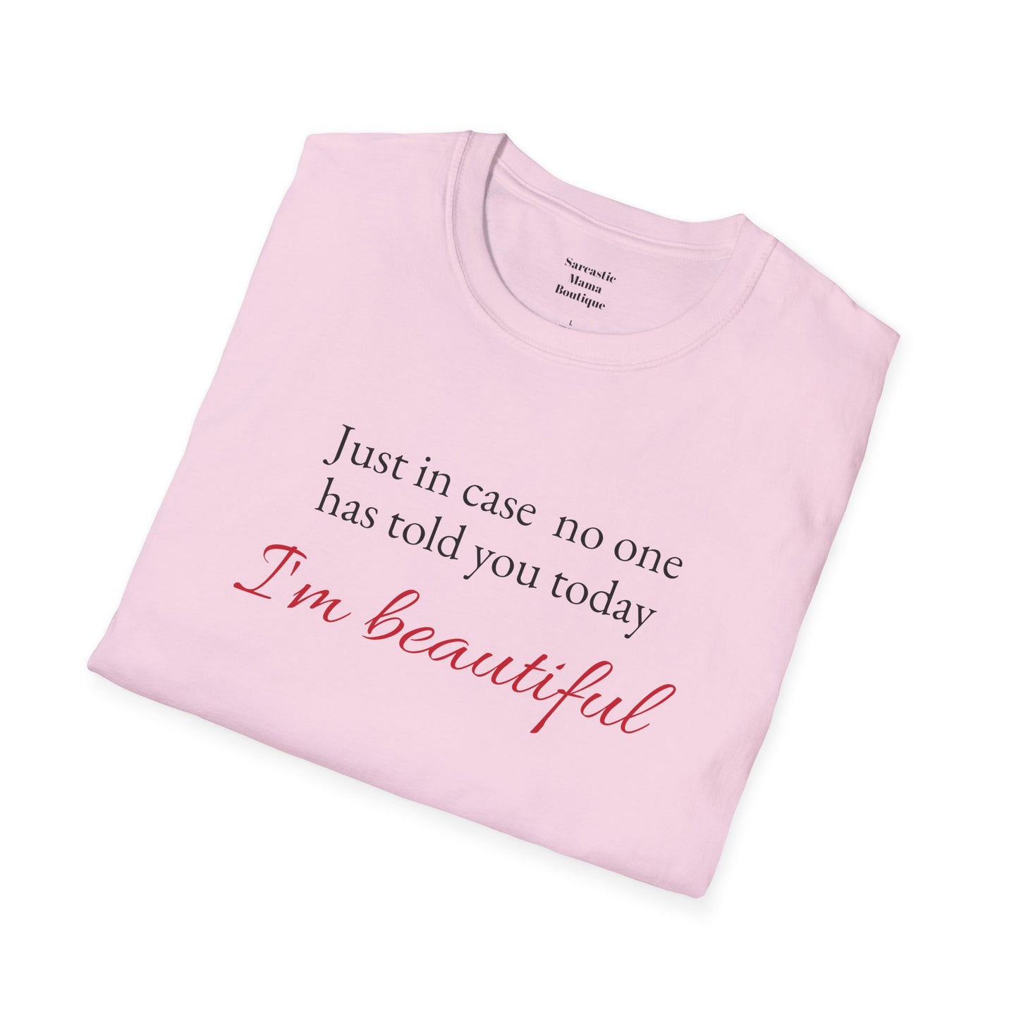 I'm beautiful T-Shirt