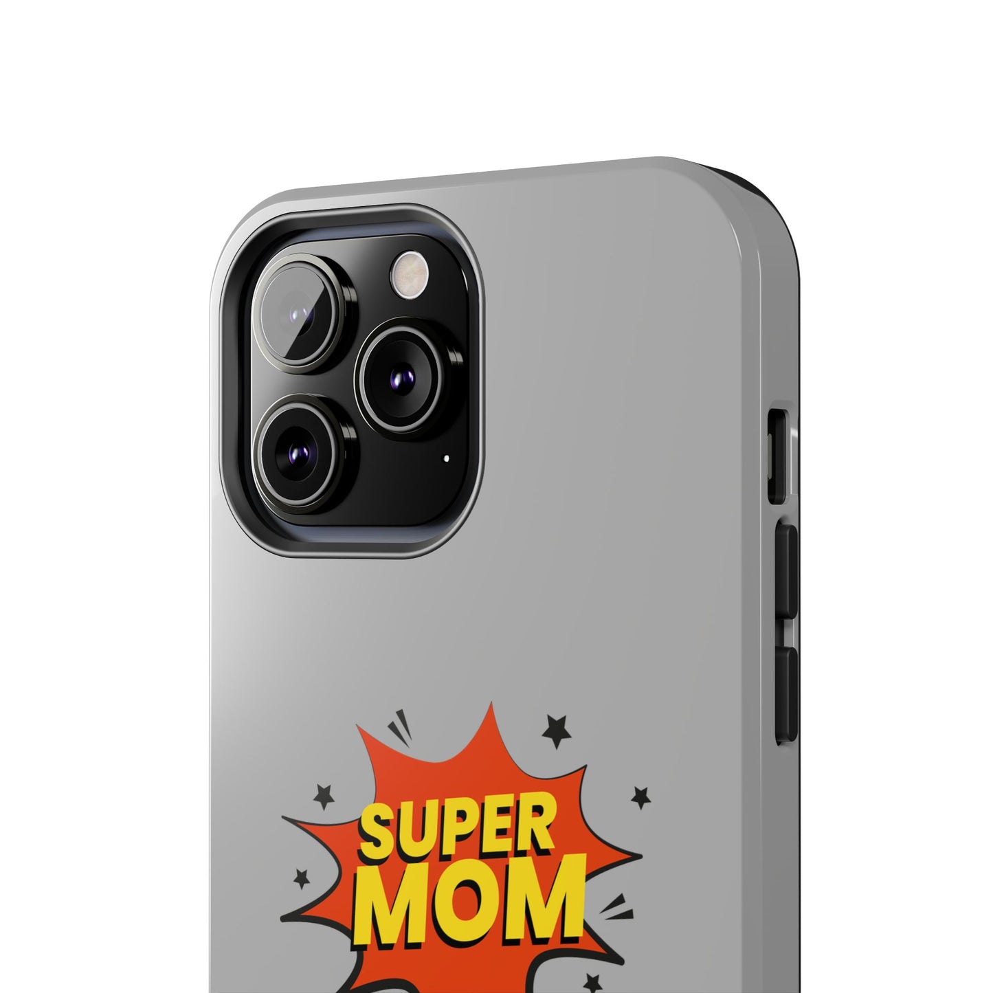 Super mom Tough Phone Cases