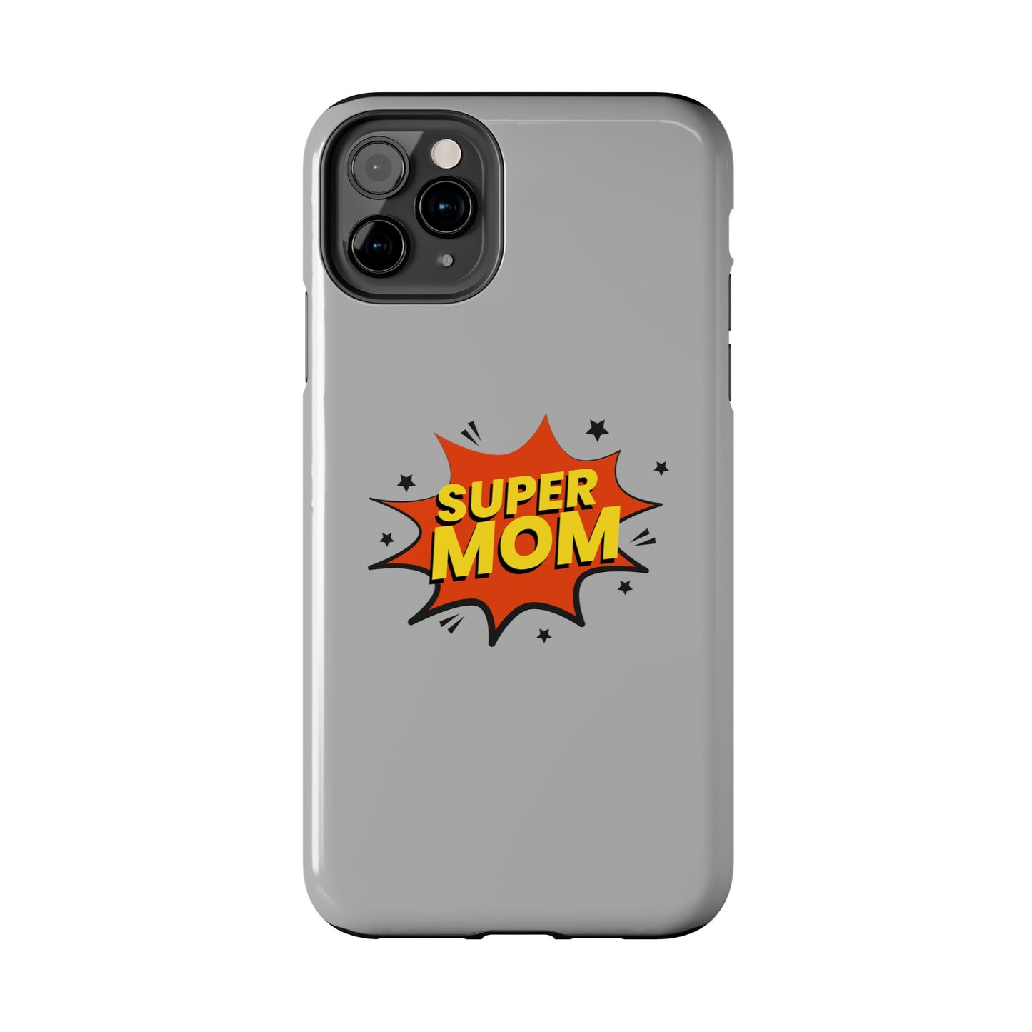 Super mom Tough Phone Cases