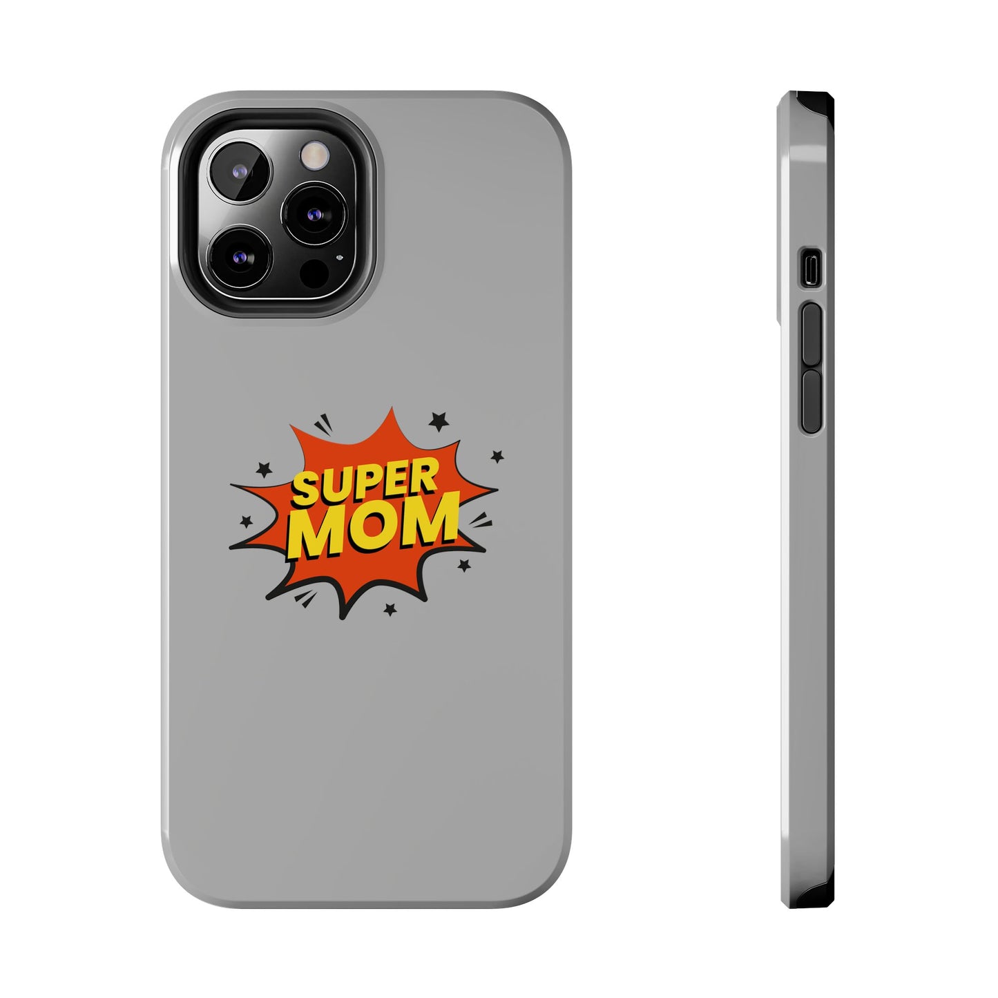 Super mom Tough Phone Cases