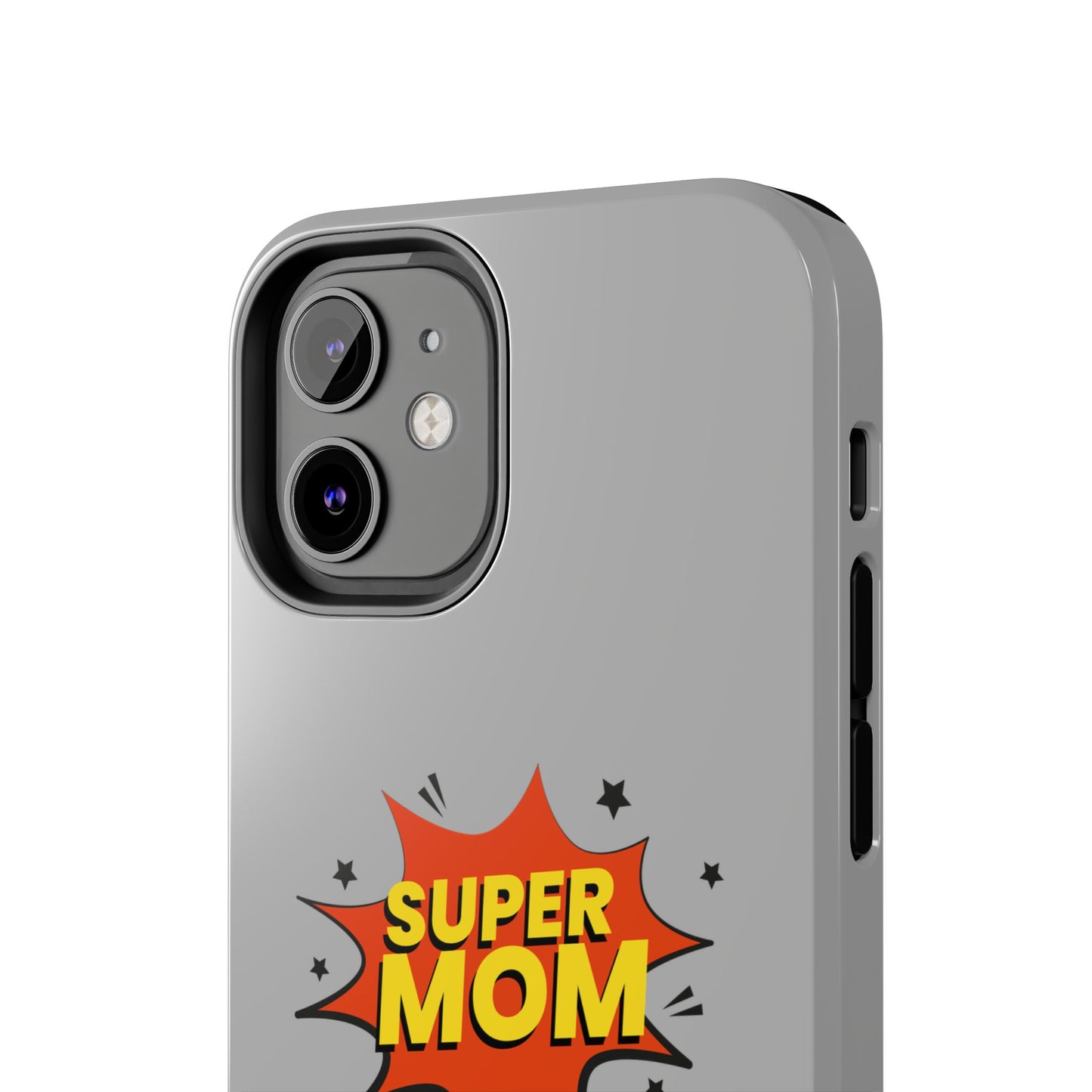 Super mom Tough Phone Cases